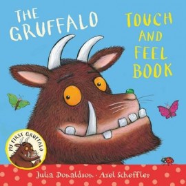 Touch-and-Feel Book: My First Gruffalo