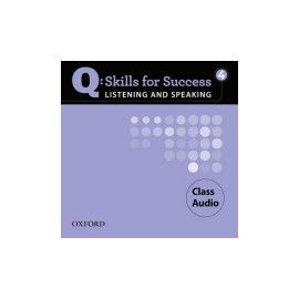 Q: Skills for Success 4 Listening and Speaking CLASS AUDIO CD