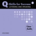 Q: Skills for Success 4 Listening and Speaking CLASS AUDIO CD