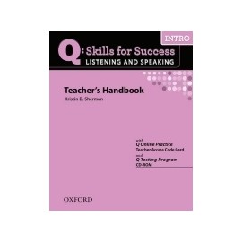 Q: Skills for Success Intro Listening and Speaking Teachers Handbook With Q Testing Program