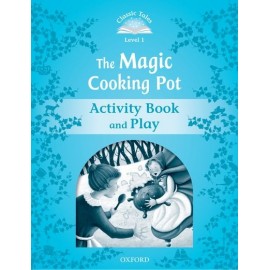 Classic Tales 1 2nd Edition: The Magic Cooking Pot Activity Book