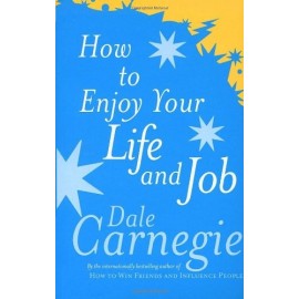 How to Enjoy Your Life and Job