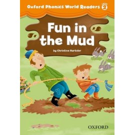 Oxford Phonics World 2 Reader Fun in the Mud