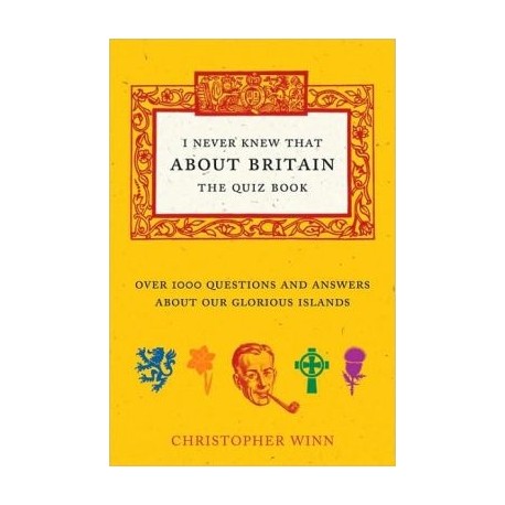 I Never Knew That About Britain: The Quiz Book