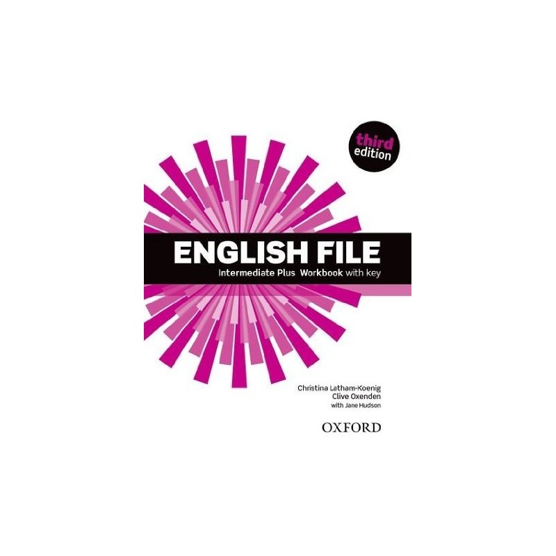 English File Third Edition Intermediate Plus Workbook with ...
