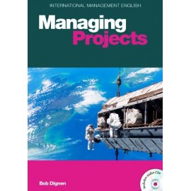 International Management English: Managing Projects + Audio CD
