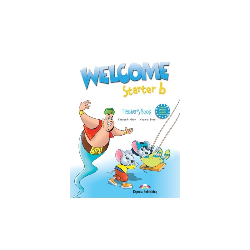 Welcome Starter B Teacher's Book (Interleaved With Posters)