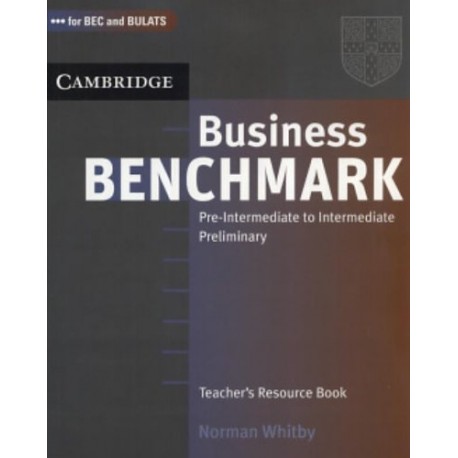 Business Benchmark Pre-intermediate to Intermediate Teacher's Book
