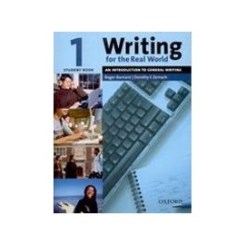 Writing for the Real World 1 Student's Book
