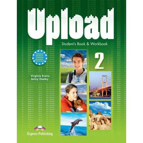 Upload 2 Student's Book & Workbook