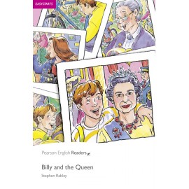 Pearson English Readers: Billy and the Queen