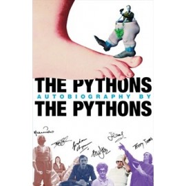 The Pythons Autobiography by the Pythons
