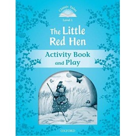 Classic Tales 1 2nd Edition: The Little Red Hen Activity Book