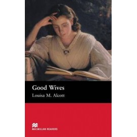 Macmillan Readers: Good Wives (600 key words)