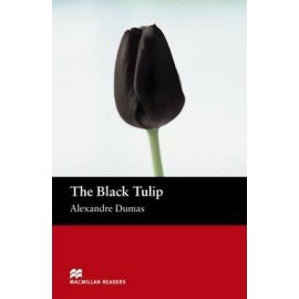 Macmillan Readers: The Black Tulip (600 key words)