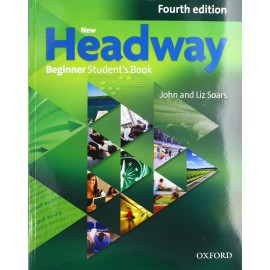New Headway Beginner Fourth Edition Student's Book