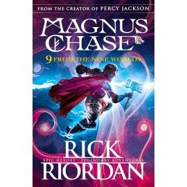 9 From the Nine Worlds : Magnus Chase and the Gods of Asgard