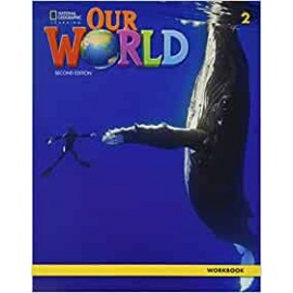 Our World 2 Second Edition Workbook
