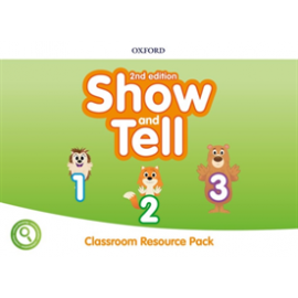 Show and Tell Second Edition 1-3 Classroom Resource Pack