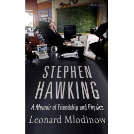 Stephen Hawking : A Memoir of Friendship and Physics