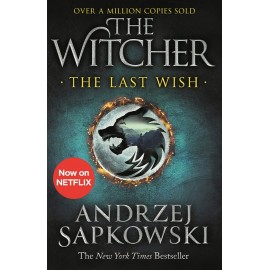 The Last Wish: The Witcher
