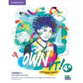 Own it! 4 Combo A Student's Book and Workbook with Practice Extra