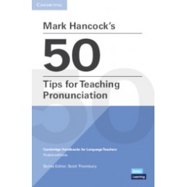Mark Hancock’s 50 Tips for Teaching Pronunciation