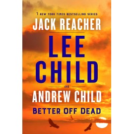 Better off Dead : (Jack Reacher 26)