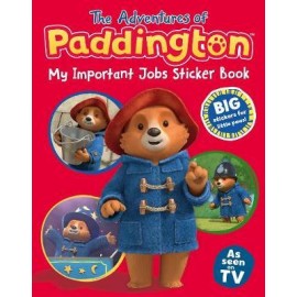 The Adventures of Paddington: My Important Jobs Sticker Book