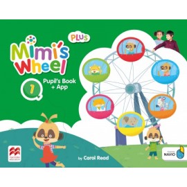 Mimi's Wheel Level 1 Pupil's Book Plus with Navio App 
