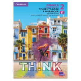 Think Level 2 Second Edition Student's Book and Workbook with Digital Pack Combo B