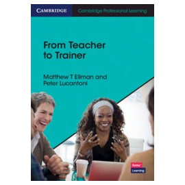 From Teacher to Trainer