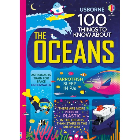 Usborne: 100 Things to Know About the Oceans