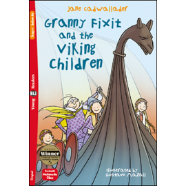 Young Eli Readers Stage 1 GRANNY FIXIT AND THE VIKING CHILDREN + Downloadable Multimedia