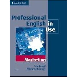 Professional English in Use: Marketing (with answers)