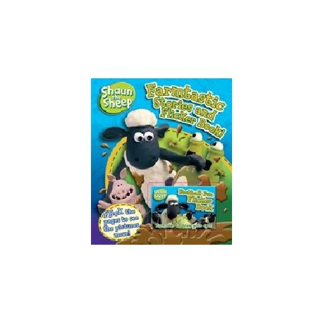 Shaun the Sheep: Farmtastic Stories and Flicker Book