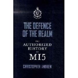The Defence of the Realm, The Authorized History of MI5