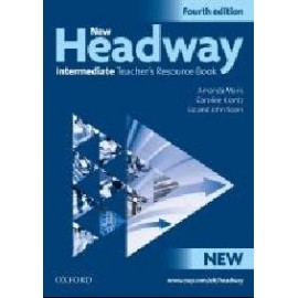New Headway Intermediate Fourth Edition Teacher's Resource Book