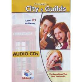 Succeed in City&Guilds B1 Achiever Practice Tests Audio CD Updated Edition