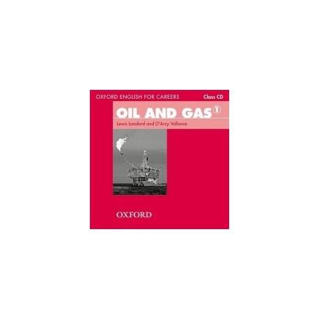 Oxford English for Careers Oil and Gas 1 Class CD
