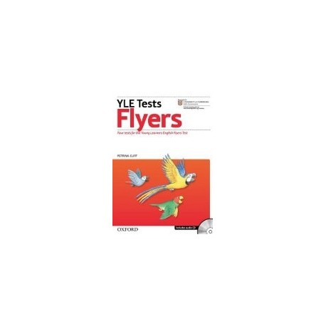 Cambridge Young Learners English Tests Flyers Teacher's Pack (Student's Book + CD and Teacher's Booklet) Cambridge Young Learners English Tests Flyers Teacher's Pack (Student's Book + CD and Teacher's Booklet)