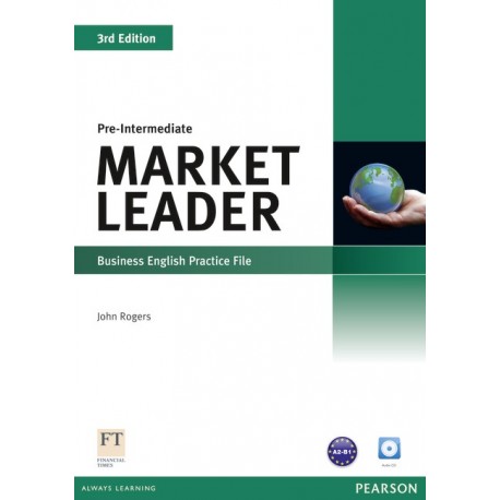 Market Leader Third Edition Pre-Intermediate Practice File + CD Market Leader Third Edition Pre-Intermediate Practice File + CD