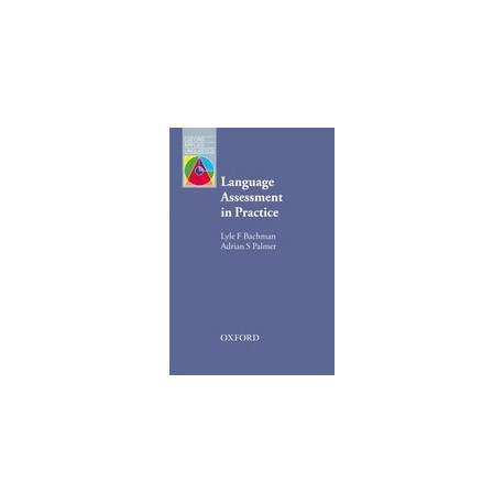OXFORD APPLIED LINGUISTICS: Language Assessment in Practice