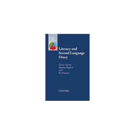 OXFORD APPLIED LINGUISTICS: Literacy And Second Language Oracy