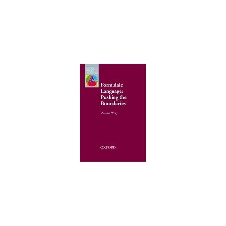 OXFORD APPLIED LINGUISTICS: FORMULAIC LANGUAGE: Pushing The Boundaries OXFORD APPLIED LINGUISTICS: FORMULAIC LANGUAGE: Pushing The Boundaries