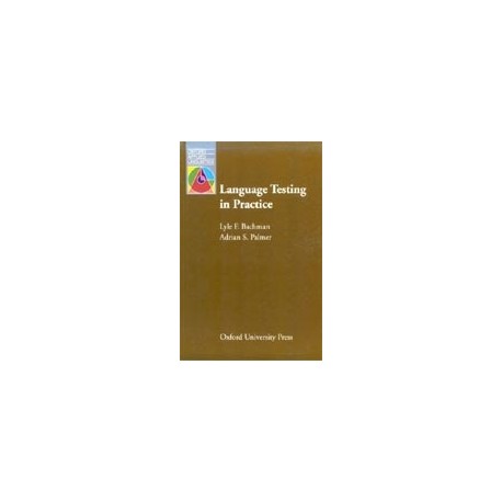 OXFORD APPLIED LINGUISTICS: Language Testing In Practice OXFORD APPLIED LINGUISTICS: Language Testing In Practice