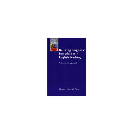 OXFORD APPLIED LINGUISTICS: Resisting Linguistic Imperialism In English Teaching OXFORD APPLIED LINGUISTICS: Resisting Linguistic Imperialism In English Teaching