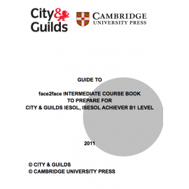 Guide To Face2face To Prepare For CITY & GUILDS ACHIEVER B1