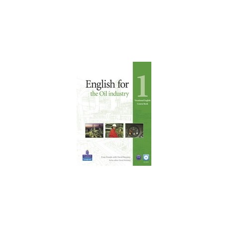 English for the Oil Industry Level 1 Coursebook + CD-ROM English for the Oil Industry Level 1 Coursebook + CD-ROM
