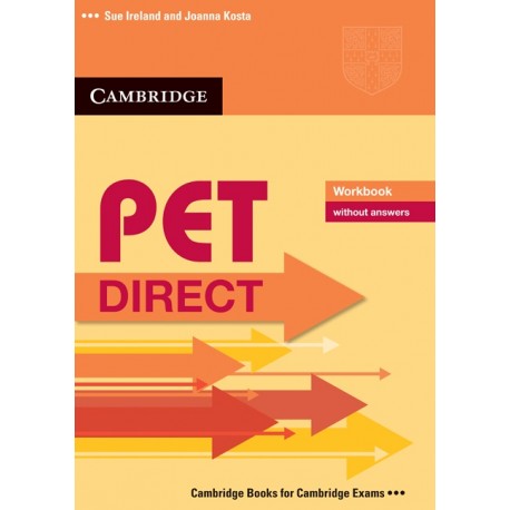 PET Direct Workbook without answers PET Direct Workbook without answers